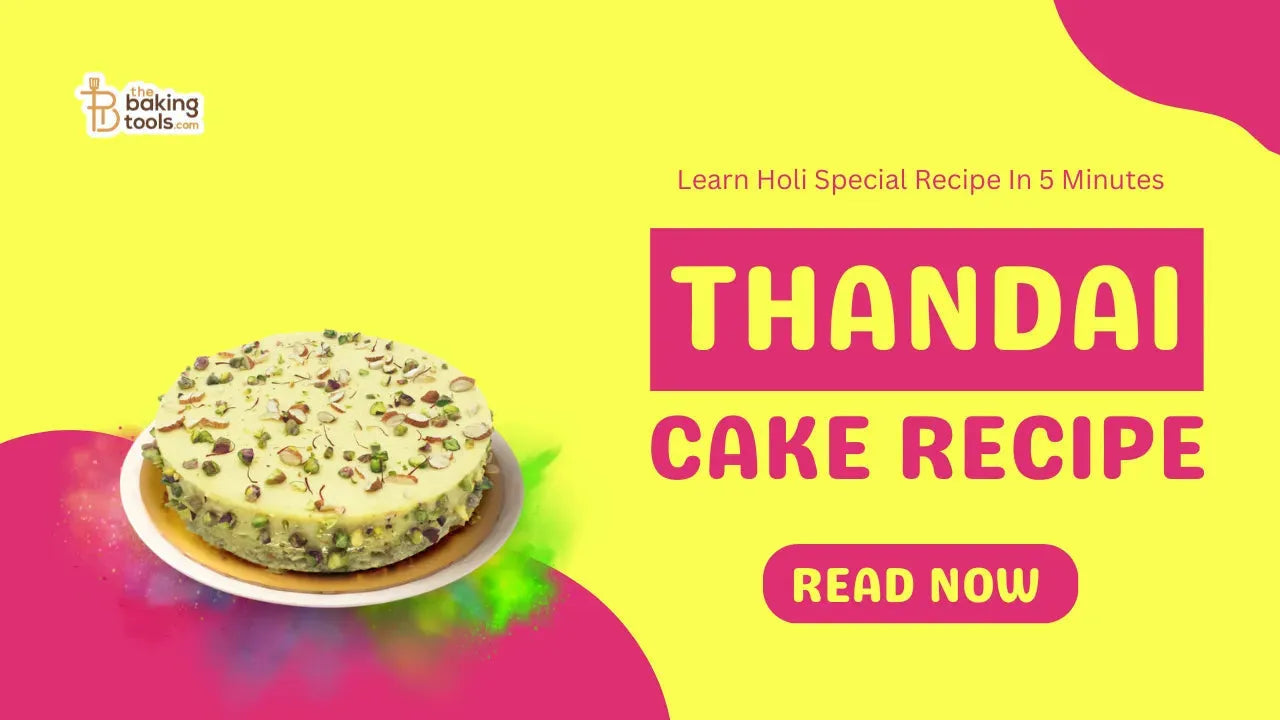 Learn & Make Holi Special Thandai Flavoured Cake Recipe - thebakingtools.com