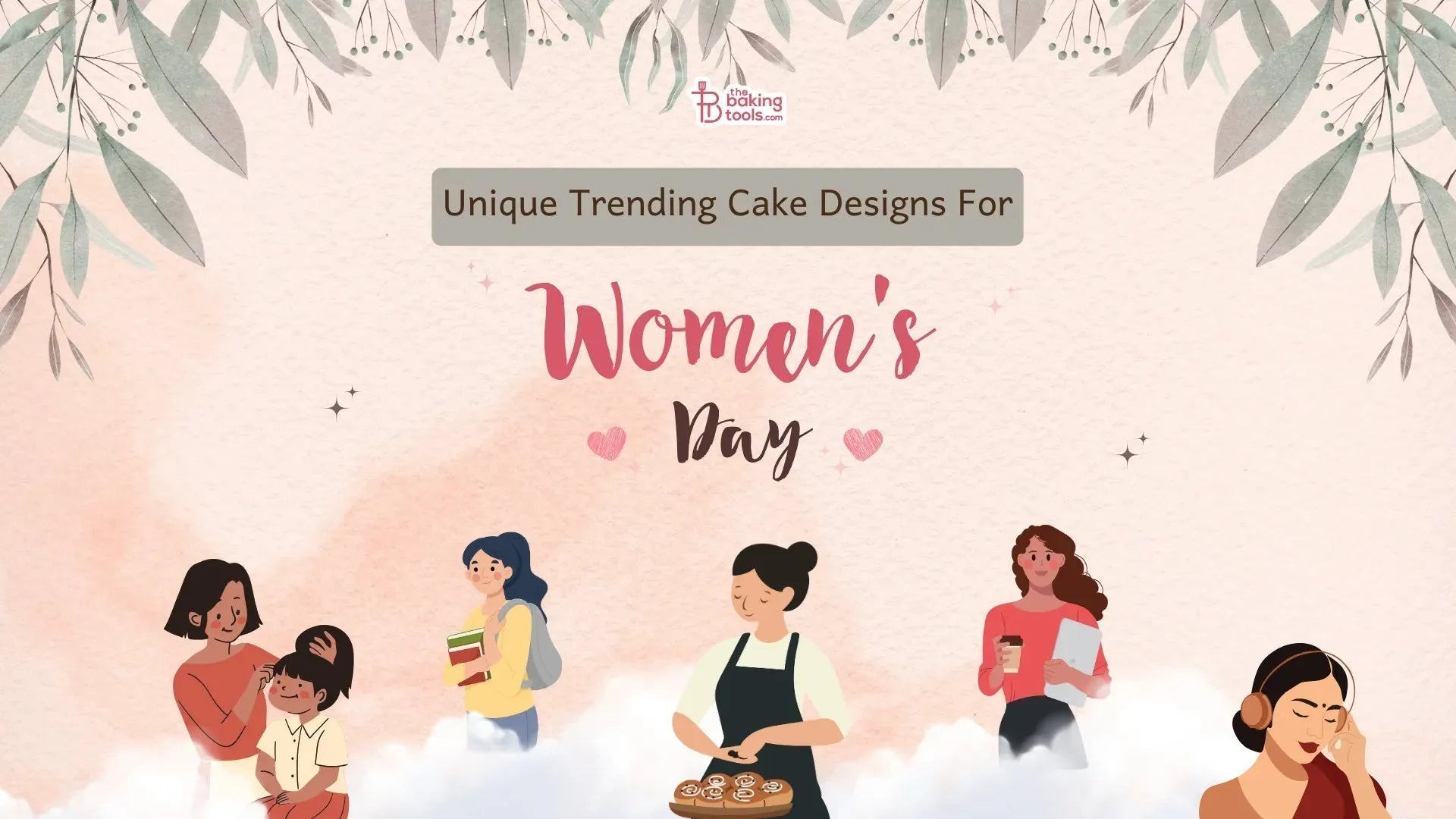 Trending Unique Women's Day Cake Design Ideas for 2025 - thebakingtools.com