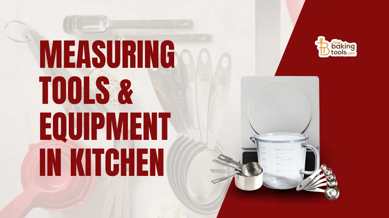 Mastering Precision: Measuring Tools Every Kitchen Must Have