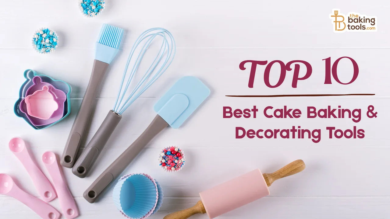 Top 10 Best Cake Baking & Decorating Tools