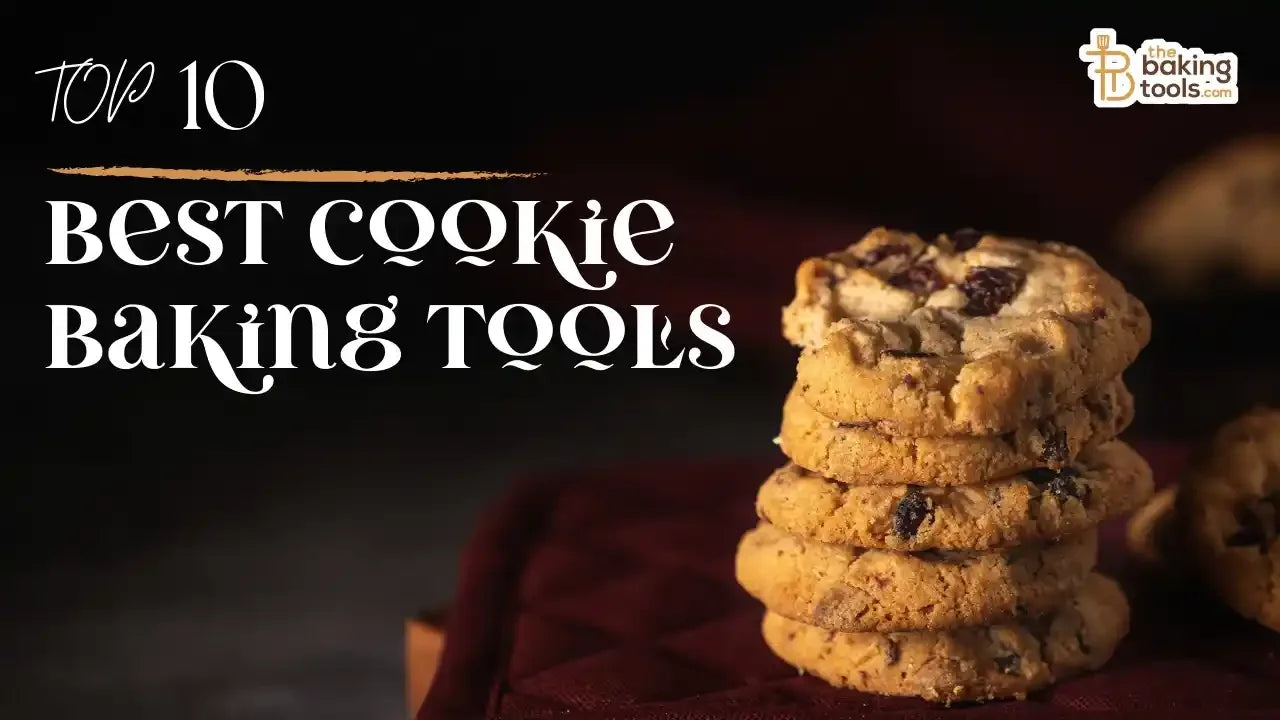 Top 10 Best Cookie Baking Tools