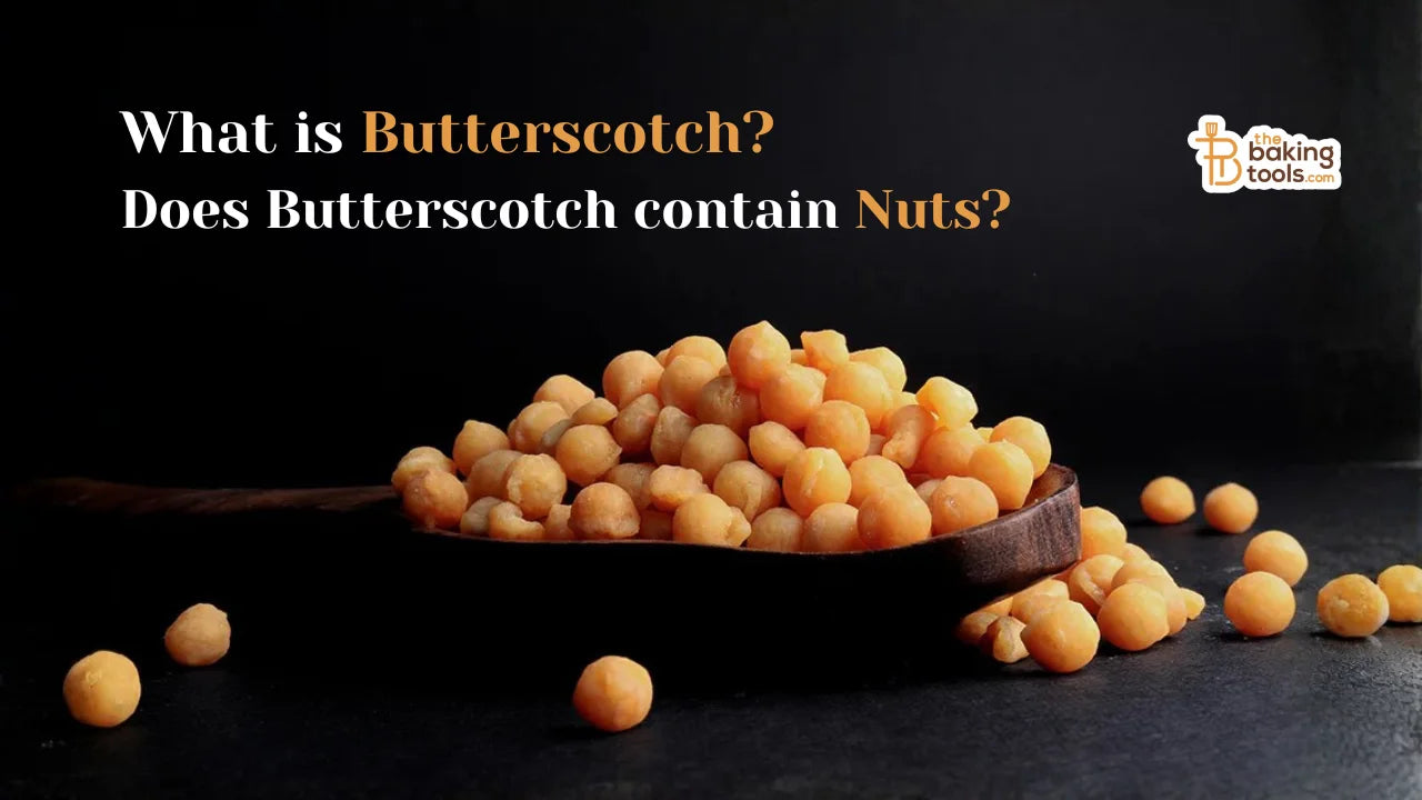 Butterscotch Nuts Demystified: Sweet, Crunchy