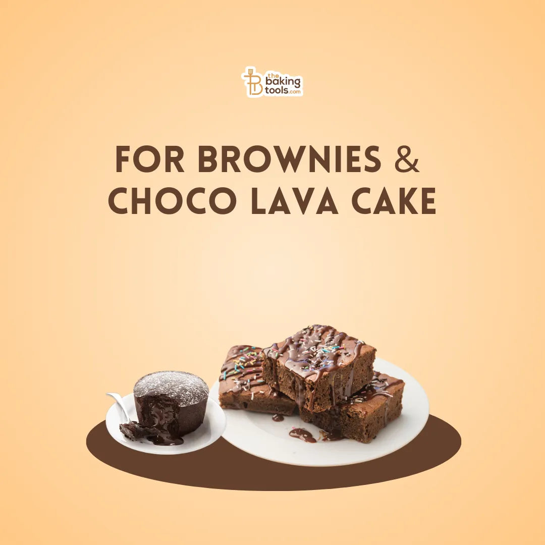 For Brownie & Choco Lava Cake - thebakingtools.com