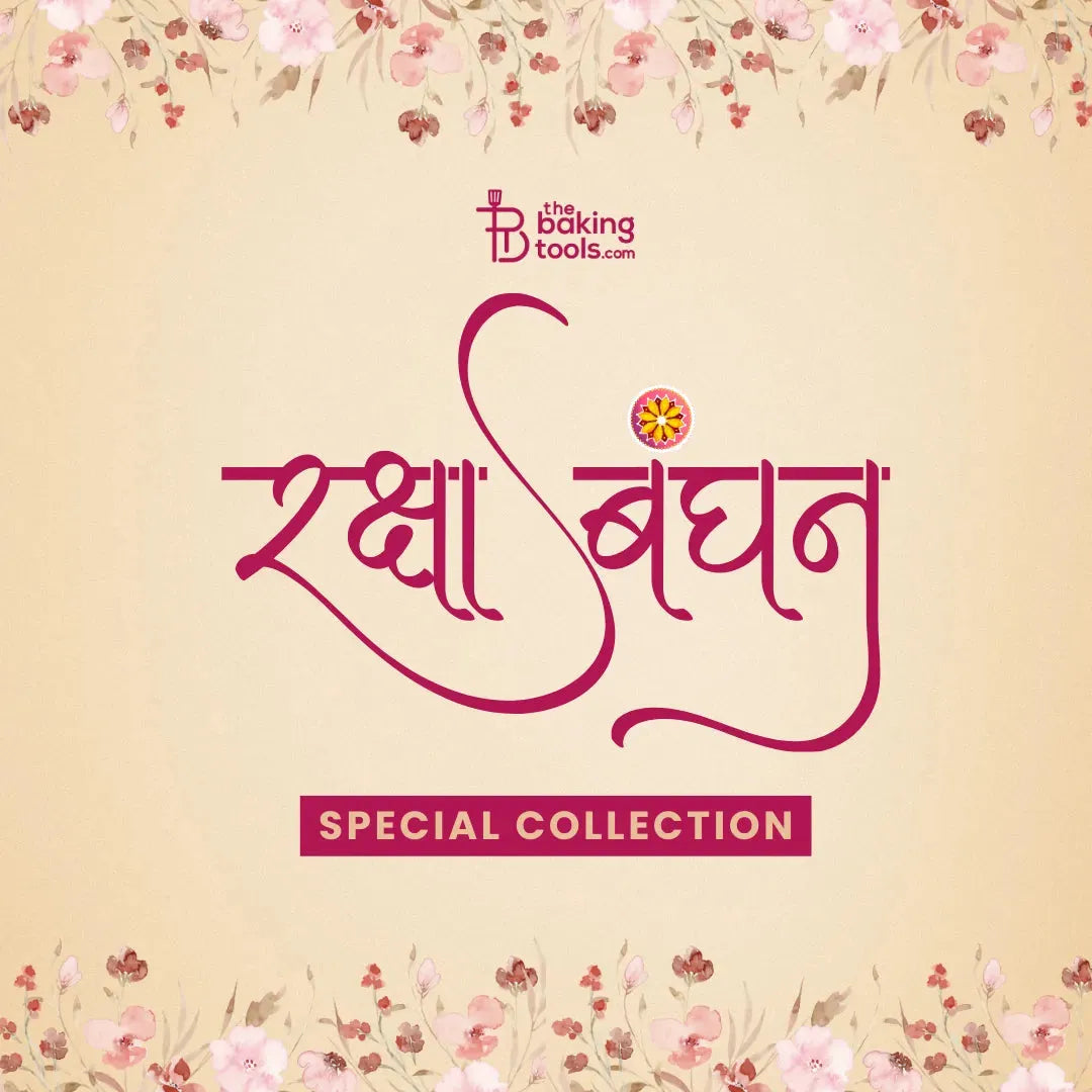 Rakhshabandhan Special Collection - The Baking Tools