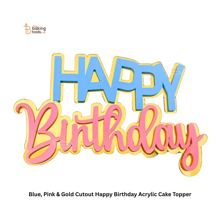 Blue, Pink & Gold Cutout Happy Birthday Acrylic Cake Topper