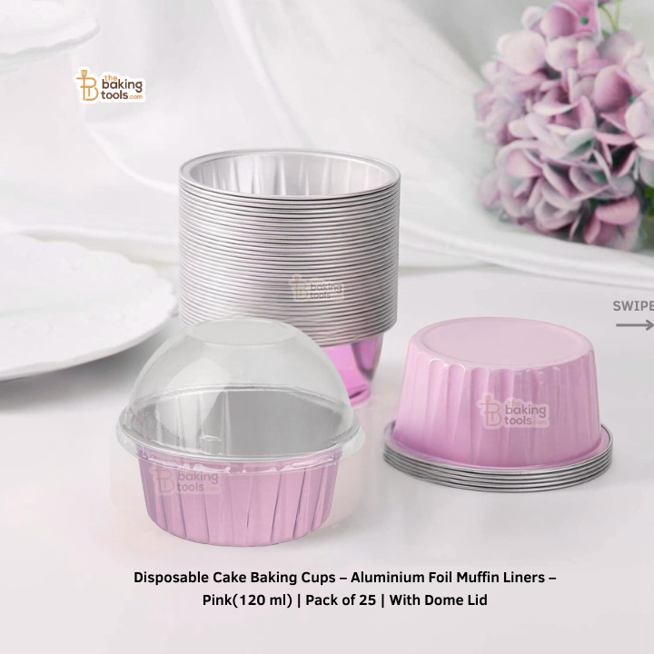 Disposable Cake Baking Cups – Aluminium Foil Muffin Liners – Pink (120 ml) | Pack of 25 | With Dome Lid
