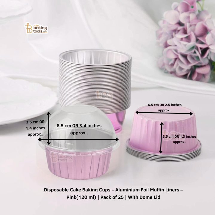 Disposable Cake Baking Cups – Aluminium Foil Muffin Liners – Pink (120 ml) | Pack of 25 | With Dome Lid