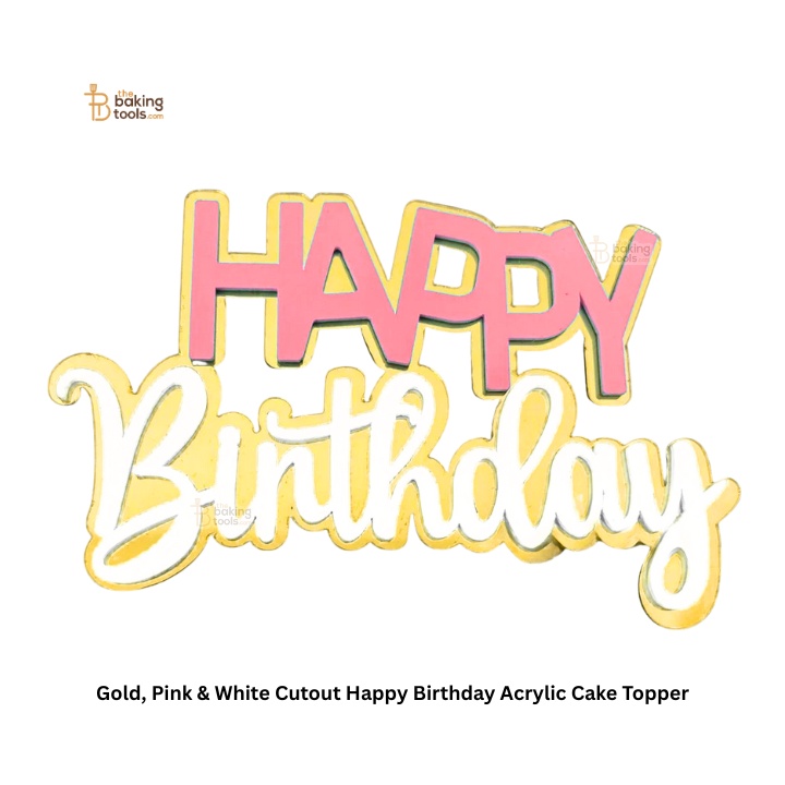 White, Pink & Gold Cutout Happy Birthday Acrylic Cake Topper
