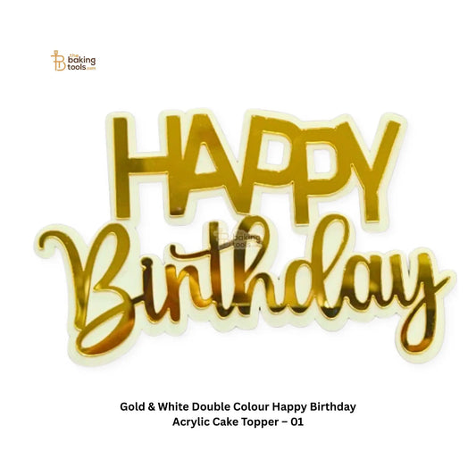 Gold_WhiteDoubleColourHappyBirthdayAcrylicCakeTopper_01