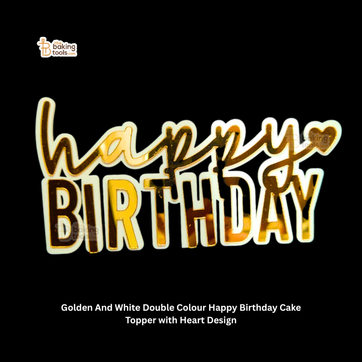 Golden And White Double Colour Happy Birthday Cake Topper with Heart Design