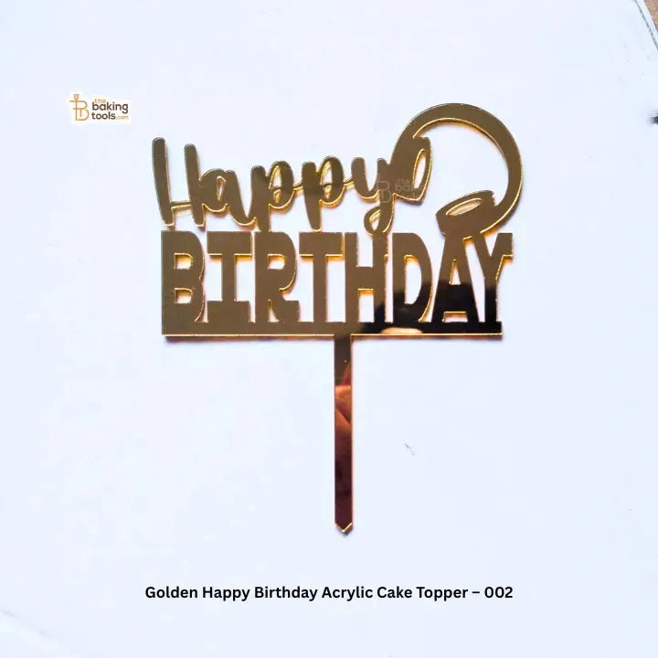 GoldenHappyBirthdayAcrylicCakeTopper_002 The Baking Tools
