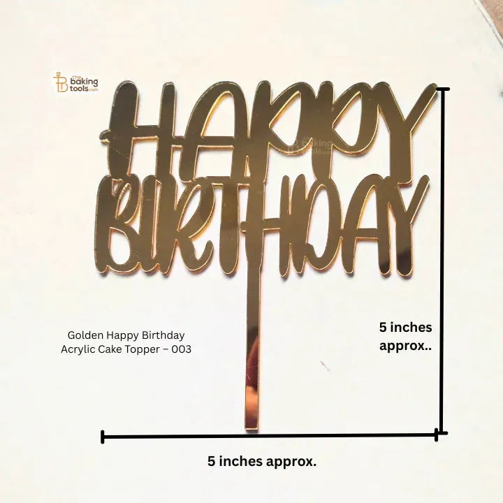 Golden Happy Birthday Acrylic Cake Topper – 003