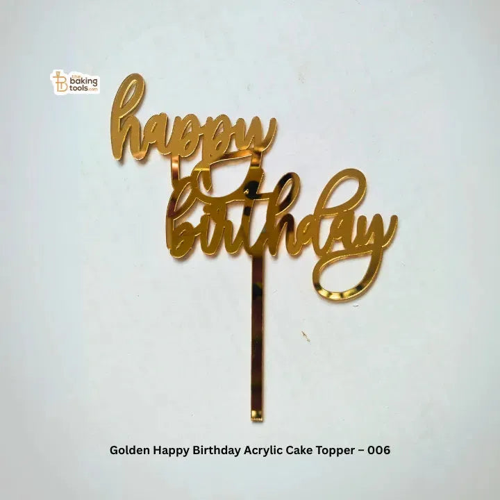 Golden Happy Birthday Acrylic Cake Topper – 006