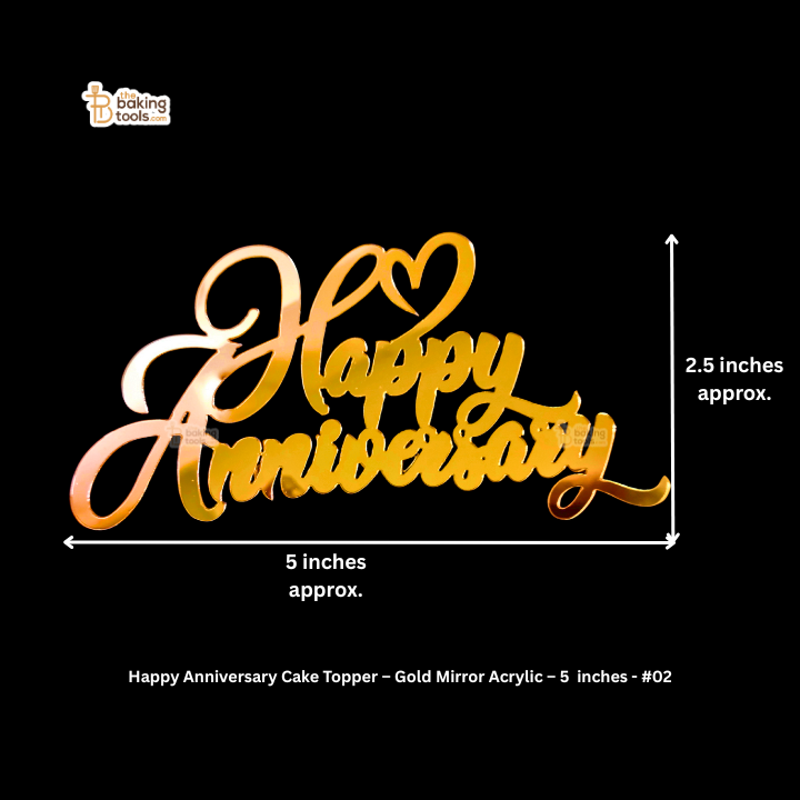 Happy Anniversary Cake Topper – Gold Mirror Acrylic – 5 inches - #02