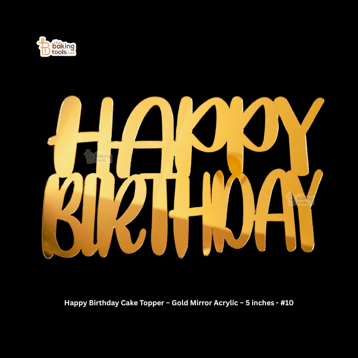 Happy Birthday Cake Topper – Gold Mirror Acrylic – 5 inches - #10