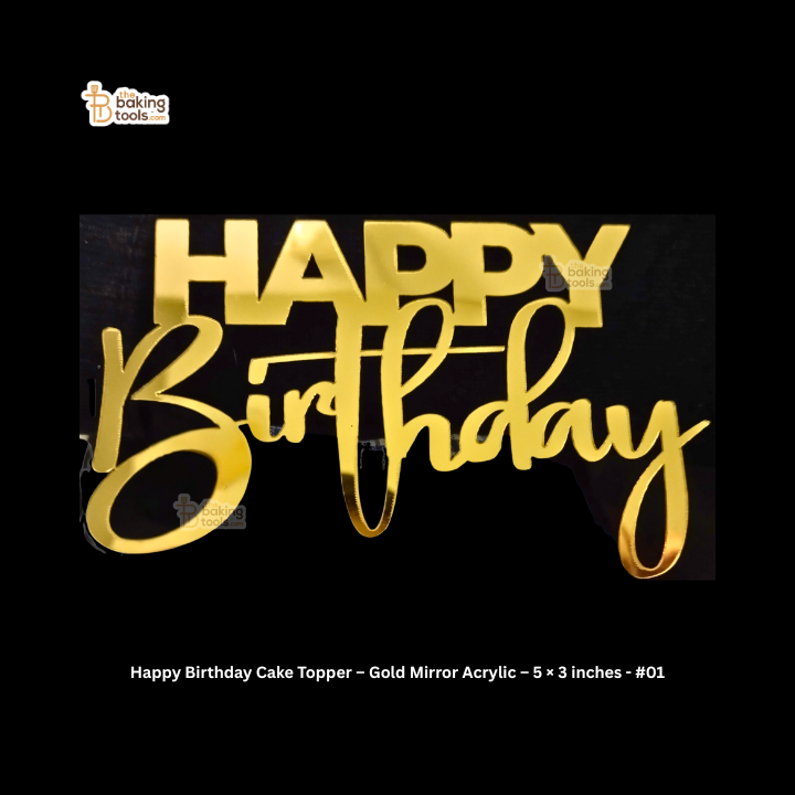 Happy Birthday Cake Topper – Gold Mirror Acrylic – 5 × 3 inches - #01