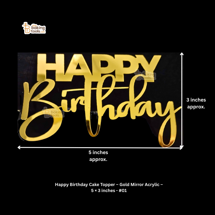 Happy Birthday Cake Topper – Gold Mirror Acrylic – 5 × 3 inches - #01
