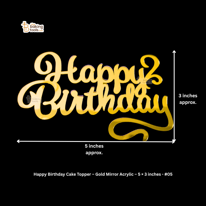 Happy Birthday Cake Topper – Gold Mirror Acrylic – 5 × 3 inches - #05