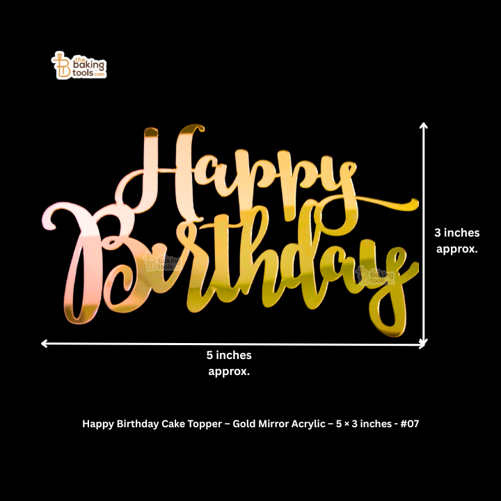 Happy Birthday Cake Topper – Gold Mirror Acrylic – 5 × 3 inches - #07