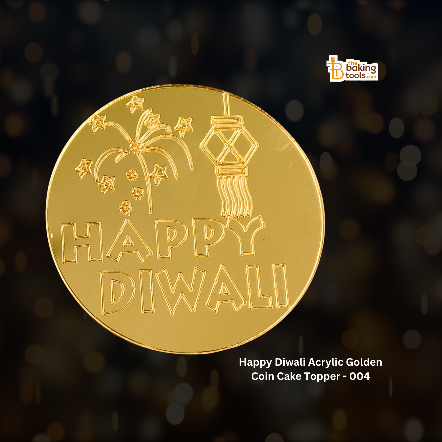 Happy Diwali Acrylic Golden Coin Cake Topper - 004 _ the baking tools (its an image of acrylic coin cake topper)