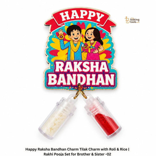 Happy Raksha Bandhan Charm Tilak Charm with Roli & Rice | Rakhi Pooja Set for Brother & Sister -02