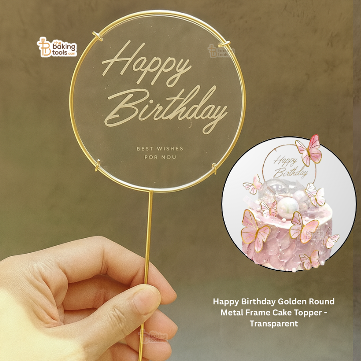 Happy Birthday Golden Round Metal Frame Cake Topper - Transparent