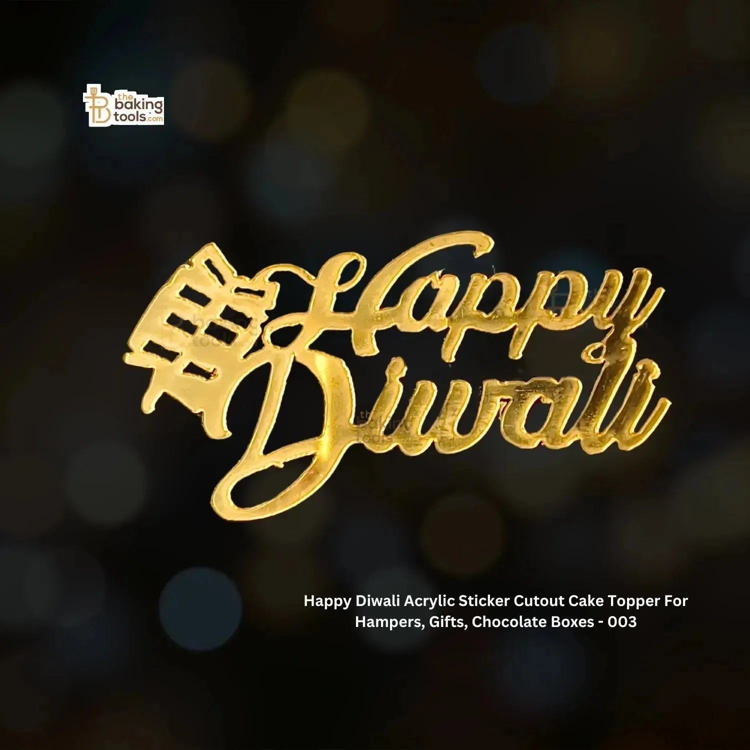 Happy Diwali Charms Acrylic Sticker Cutout Cake Topper For Hampers, Gifts, Chocolate Boxes - 003 - thebakingtools.com