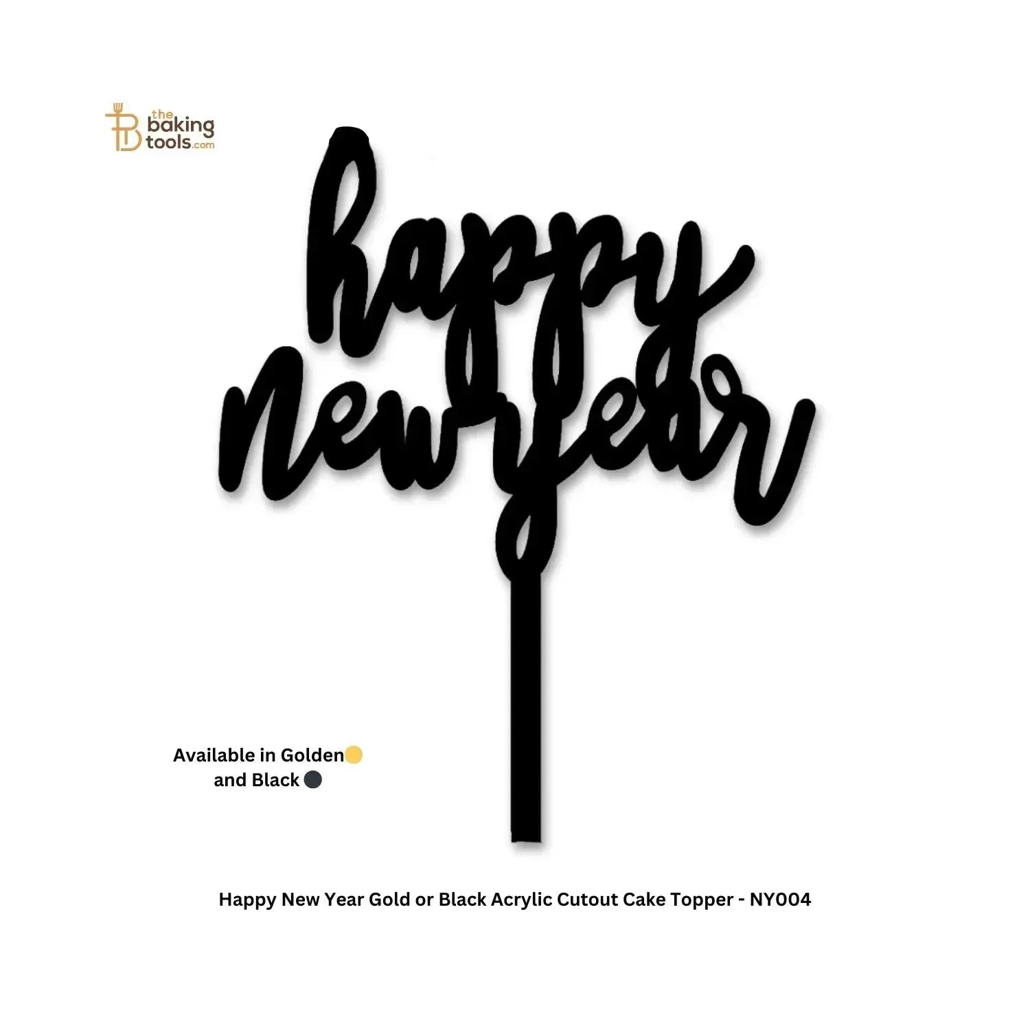 Happy New Year Gold or Black Acrylic Cutout Cake Topper - NY004 - thebakingtools.com