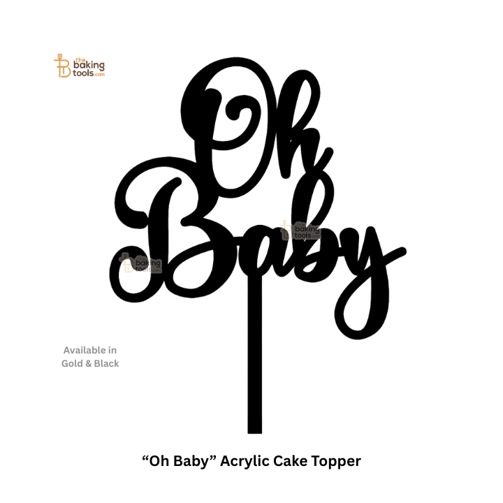 "Oh Baby" Acrylic Cake Topper – Celebrate New Beginnings in Style!