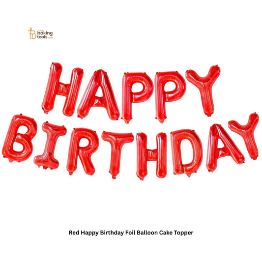 Red Happy Birthday Foil Balloon Cake Topper -  The Baking Tools