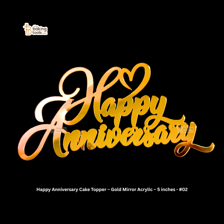 Happy Anniversary Cake Topper – Gold Mirror Acrylic – 5 inches - #02