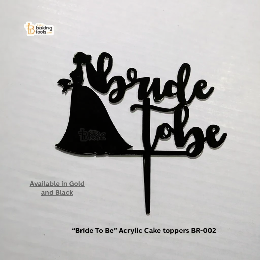 “Bride To Be” Acrylic Cake Topper BR-002