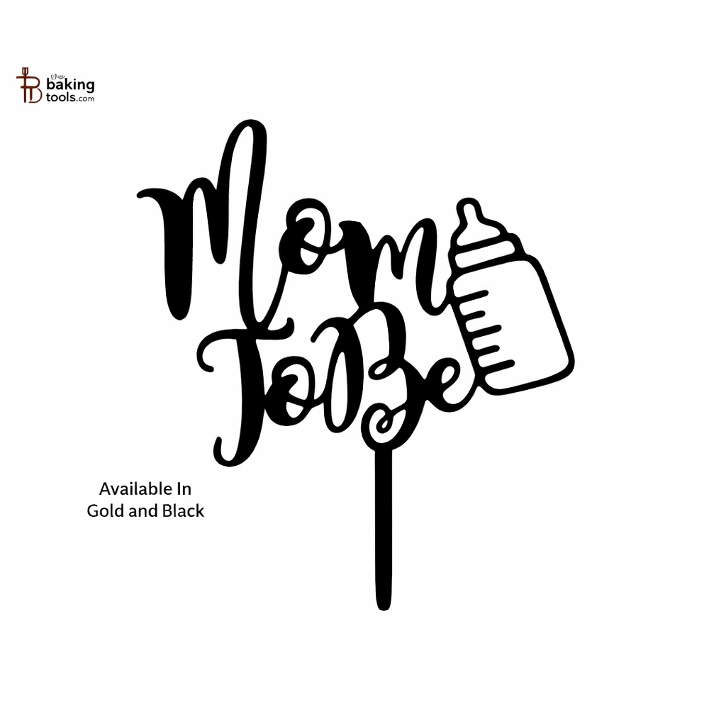 Mom To Be Written Baby Shower Acrylic Cake Topper Tag- 002