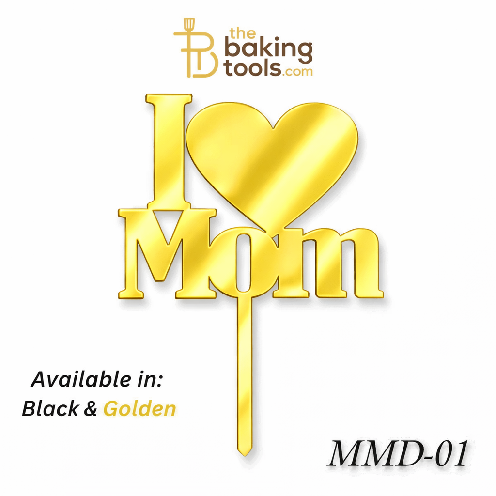 I Love Mom Happy Mothers Day Acrylic Cake Topper Tag MMD-01