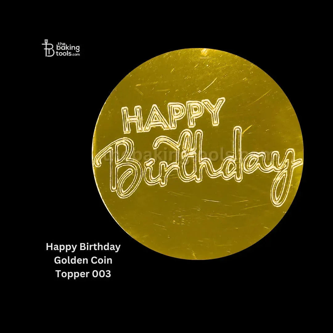 Happy Birthday Golden Acrylic Coin Topper 003 - thebakingtools.com