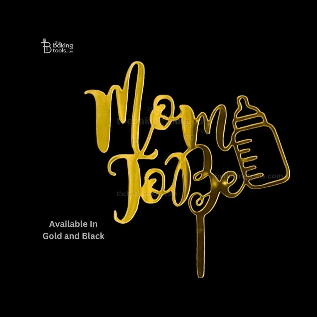 Mom To Be Written Baby Shower Acrylic Cake Topper Tag- 002 - thebakingtools.com